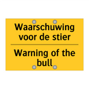 Waarschuwing voor de stier - Warning of the bull