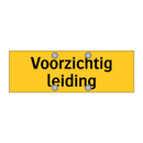 Voorzichtig leiding