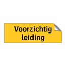 Voorzichtig leiding