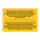 Waarschuwing Alleen Getraind Personeel /.../ - Warning Only Trained Personnel /.../