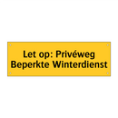 Let op: Privéweg Beperkte Winterdienst