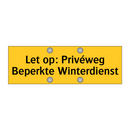 Let op: Privéweg Beperkte Winterdienst