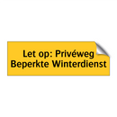 Let op: Privéweg Beperkte Winterdienst