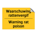 Waarschuwing rattenvergif - Warning rat poison
