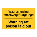 Waarschuwing rattenvergif uitgelegd - Warning rat poison laid out