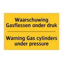 Waarschuwing Gasflessen onder druk - Warning Gas cylinders under pressure