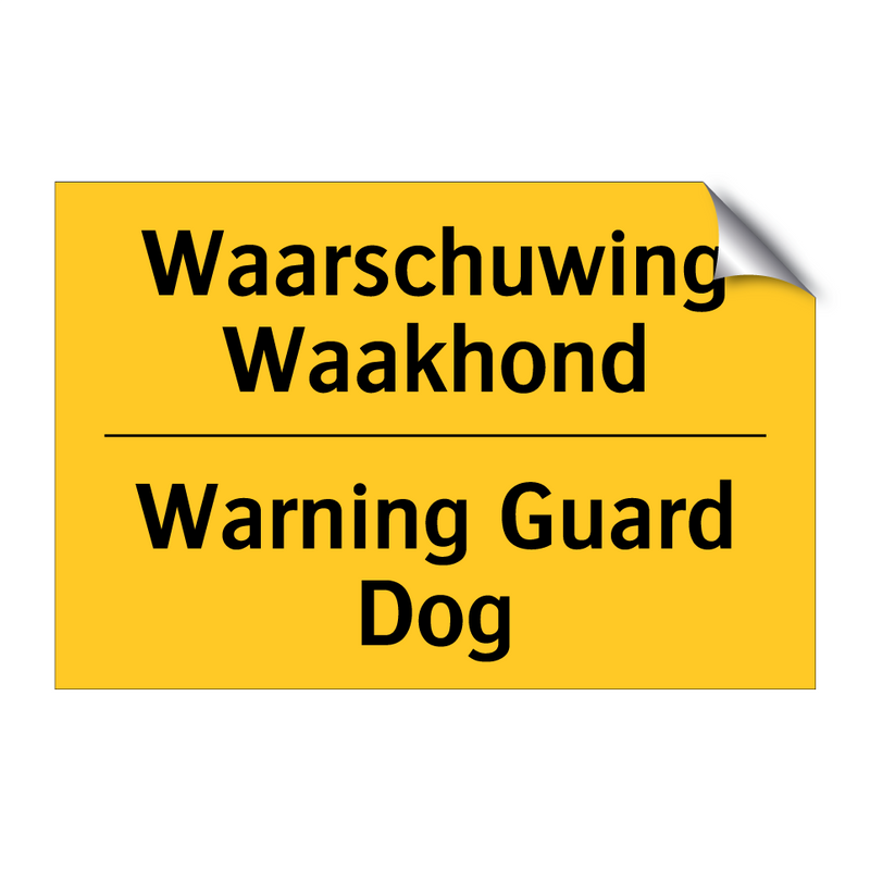 Waarschuwing Waakhond - Warning Guard Dog