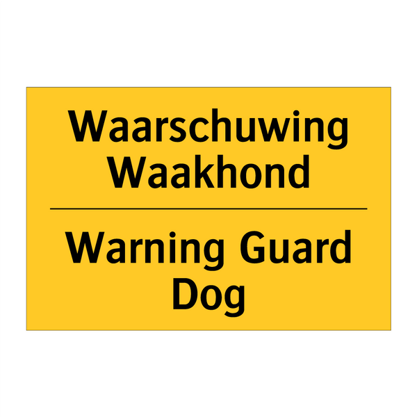 Waarschuwing Waakhond - Warning Guard Dog