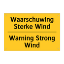 Waarschuwing Sterke Wind - Warning Strong Wind