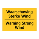 Waarschuwing Sterke Wind - Warning Strong Wind
