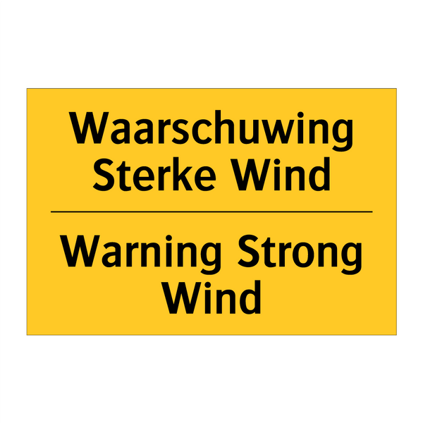 Waarschuwing Sterke Wind - Warning Strong Wind