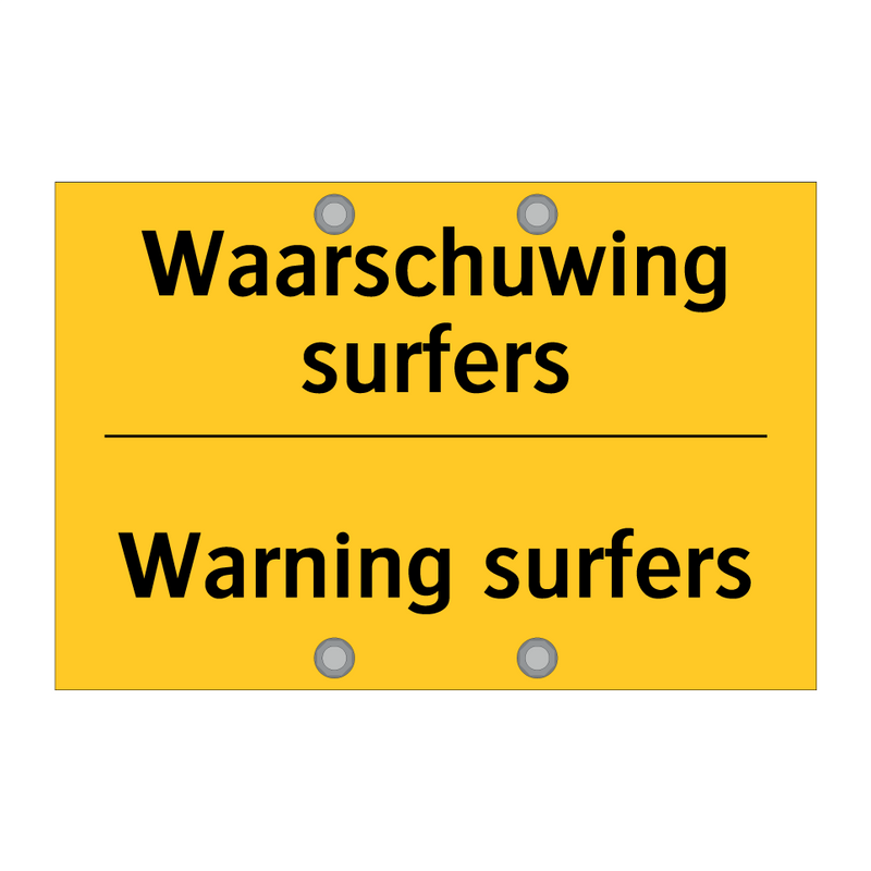 Waarschuwing surfers - Warning surfers