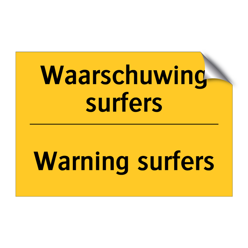 Waarschuwing surfers - Warning surfers