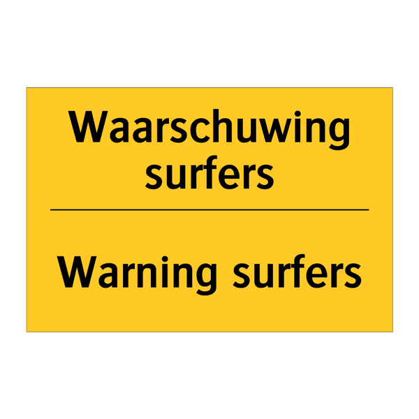 Waarschuwing surfers - Warning surfers