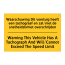 Waarschuwing Dit voertuig heeft /.../ - Warning This Vehicle Has A Tachograph /.../