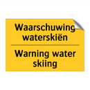 Waarschuwing waterskiën - Warning water skiing