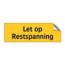 Let op Restspanning