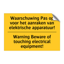 Waarschuwing Pas op voor het aanraken /.../ - Warning Beware of touching electrical /.../