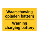 Waarschuwing opladen batterij - Warning charging battery