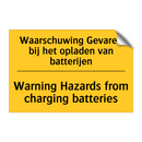 Waarschuwing Gevaren bij het opladen van batterijen - Warning Hazards from charging batteries