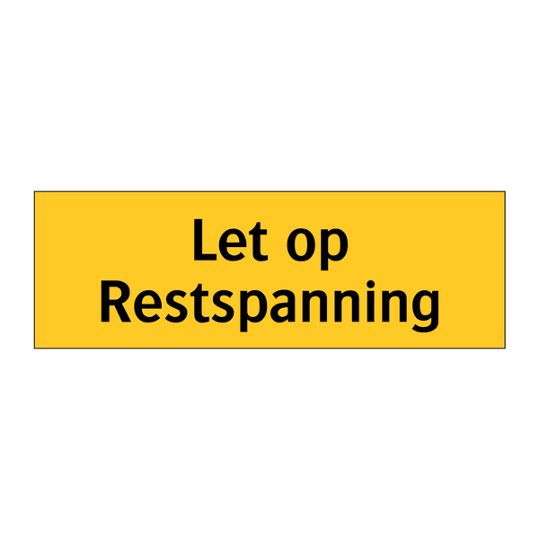 Let op Restspanning