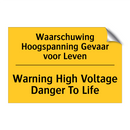Waarschuwing Hoogspanning Gevaar voor Leven - Warning High Voltage Danger To Life