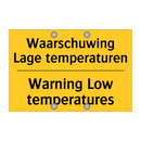 Waarschuwing Lage temperaturen - Warning Low temperatures