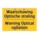 Waarschuwing Optische straling - Warning Optical radiation