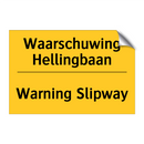 Waarschuwing Hellingbaan - Warning Slipway