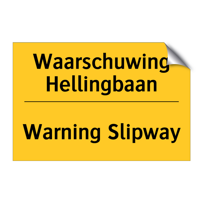 Waarschuwing Hellingbaan - Warning Slipway