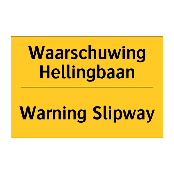 Waarschuwing Hellingbaan - Warning Slipway