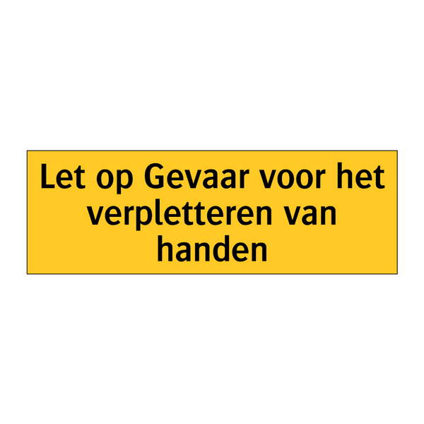 Let op Gevaar voor het verpletteren van handen