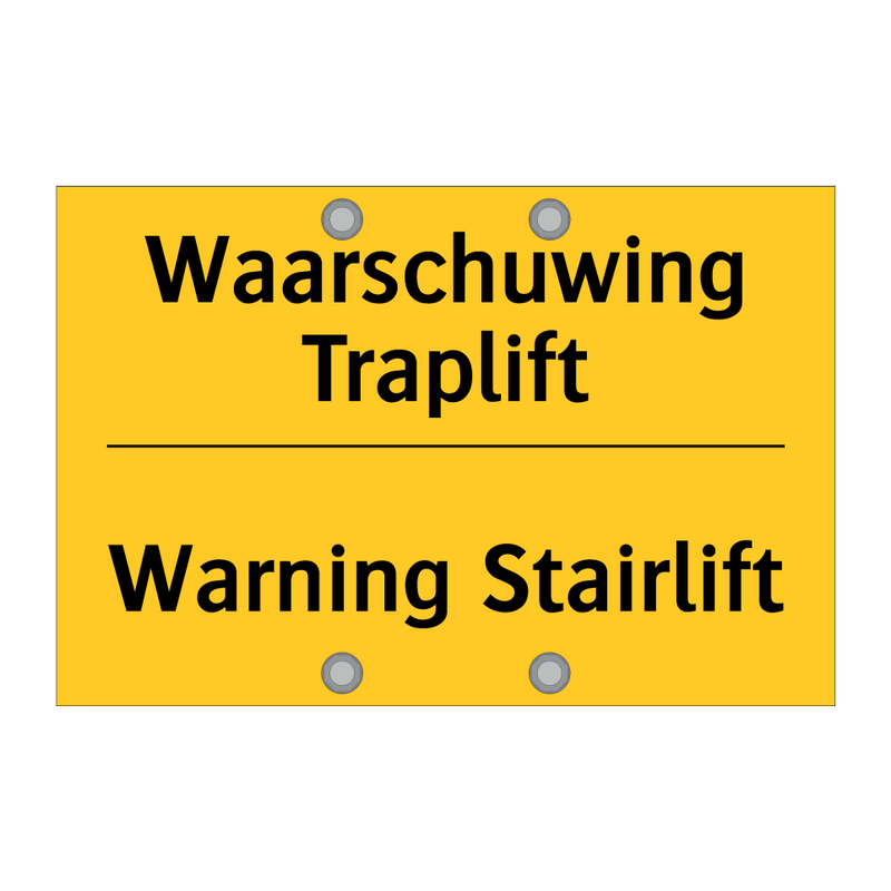 Waarschuwing Traplift - Warning Stairlift
