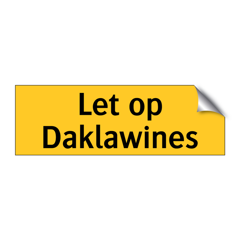 Let op Daklawines