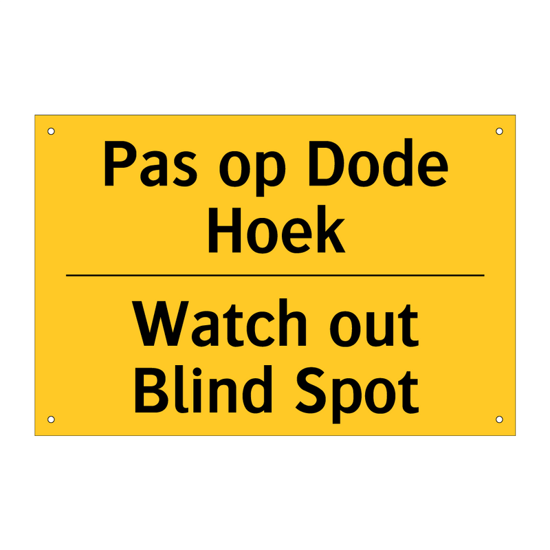 Pas op Dode Hoek - Watch out Blind Spot