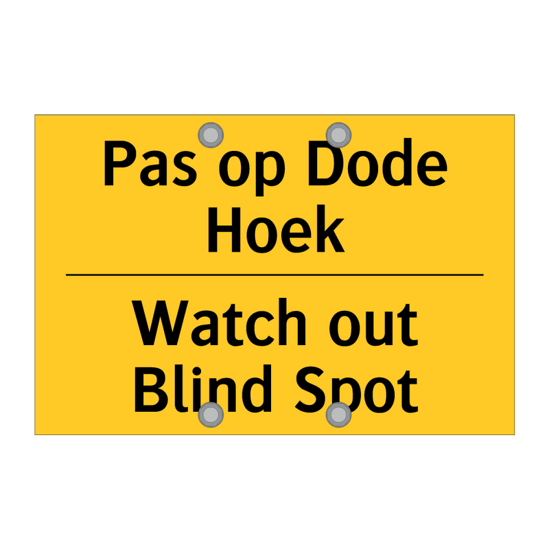 Pas op Dode Hoek - Watch out Blind Spot