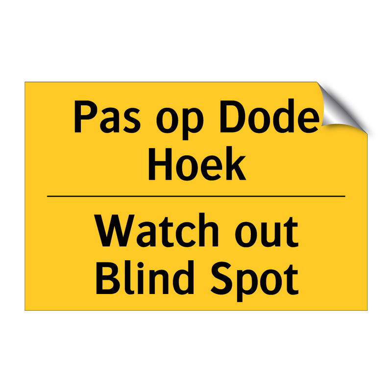 Pas op Dode Hoek - Watch out Blind Spot