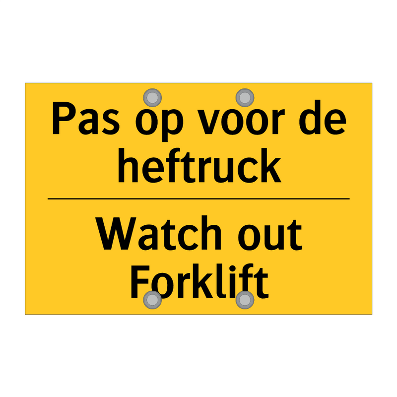 Pas op voor de heftruck - Watch out Forklift