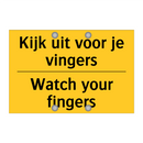 Kijk uit voor je vingers - Watch your fingers