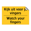 Kijk uit voor je vingers - Watch your fingers