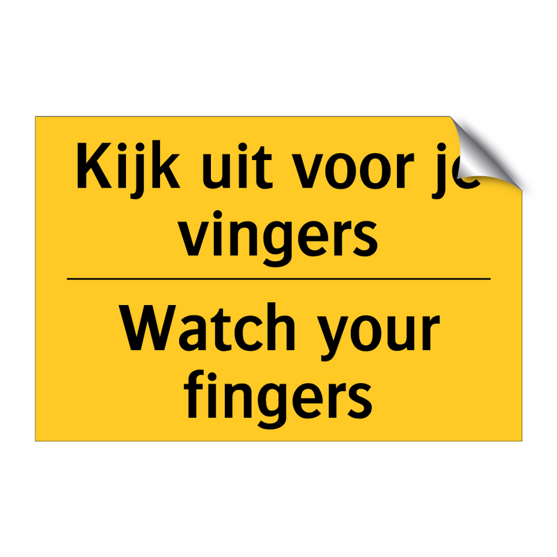 Kijk uit voor je vingers - Watch your fingers