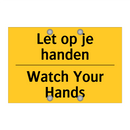 Let op je handen - Watch Your Hands