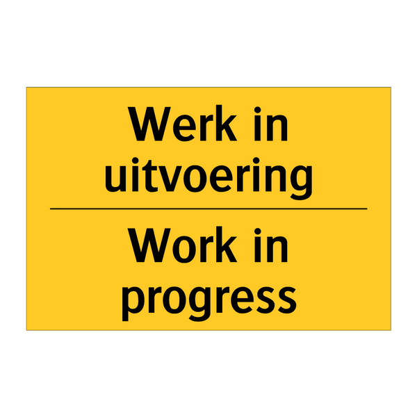 Werk in uitvoering - Work in progress