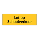 Let op Schoolverkeer