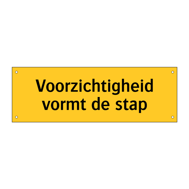 Voorzichtigheid vormt de stap
