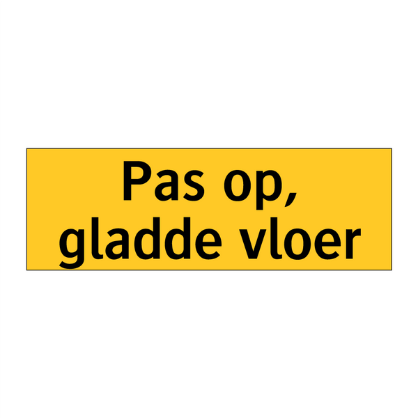 Pas op, gladde vloer