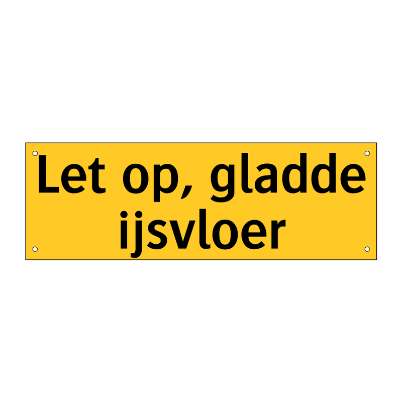 Let op, gladde ijsvloer