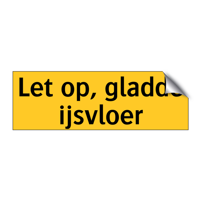 Let op, gladde ijsvloer