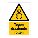 Tegen draaiende rollen