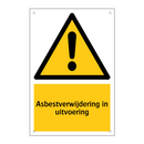 Asbestverwijdering in uitvoering